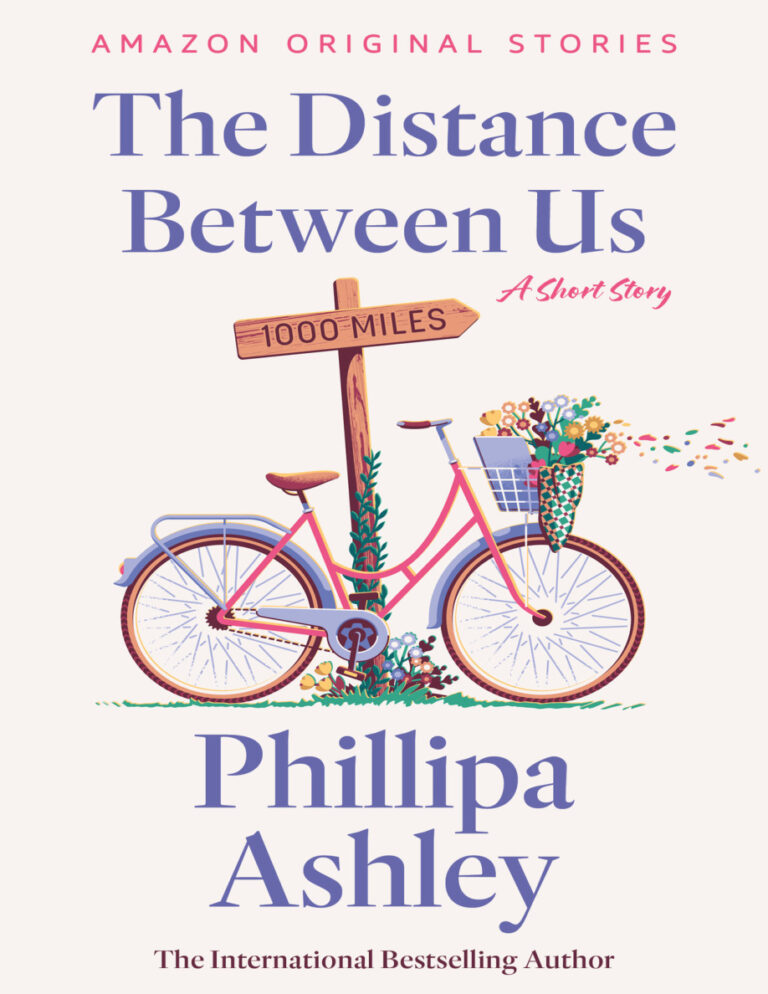 The Distance Between Us Phillipa Ashley Kitap Kapağı