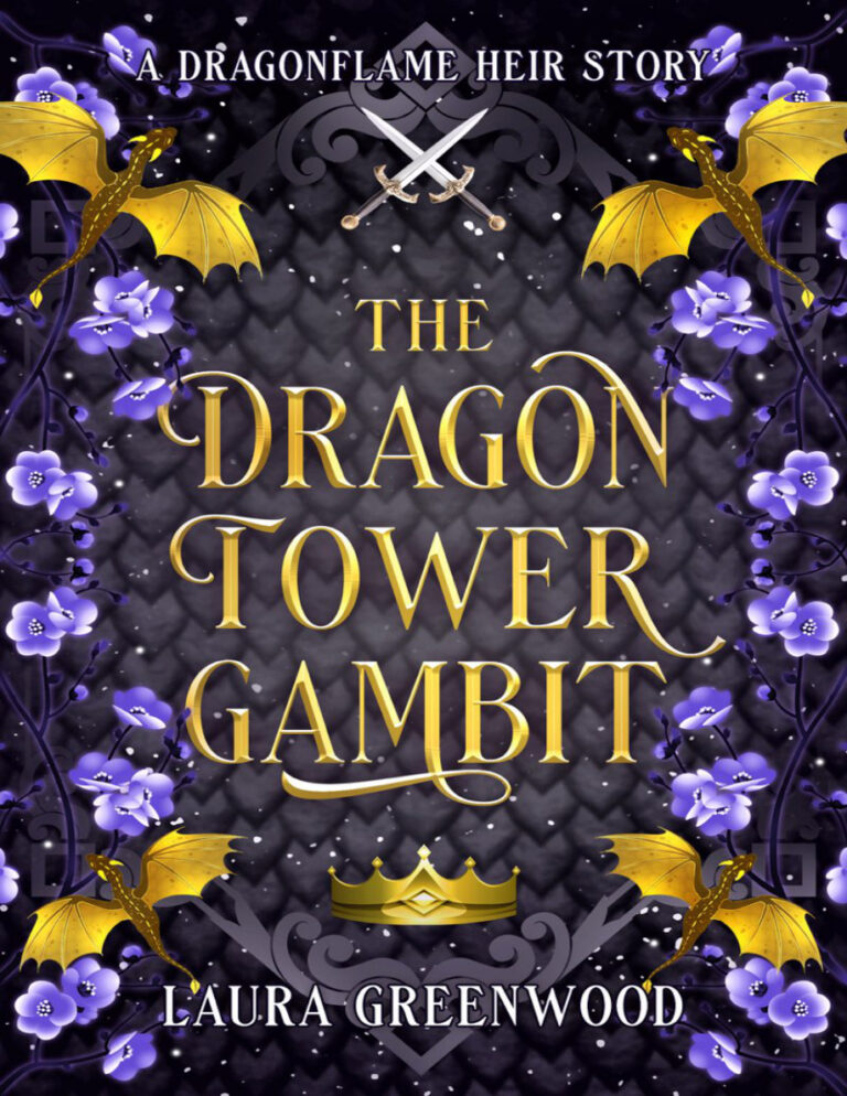 The Dragon Tower Gambit Laura greenwood Kitap Kapağı