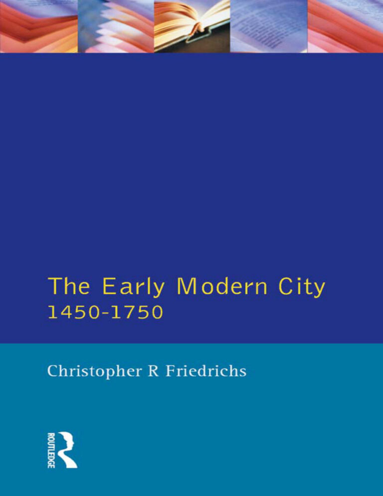 The Early Modern City 1450 1750 German Edition Christopher R Friedrichs Kitap Kapağı