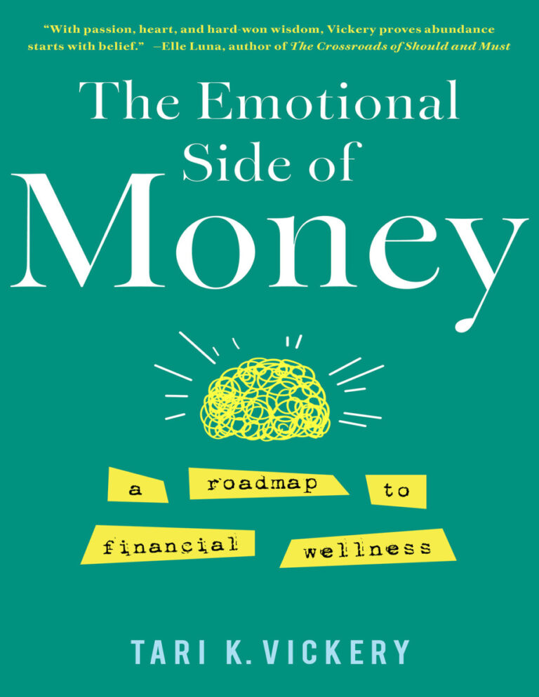 The Emotional Side of Money Tari K Vickery Kitap Kapağı