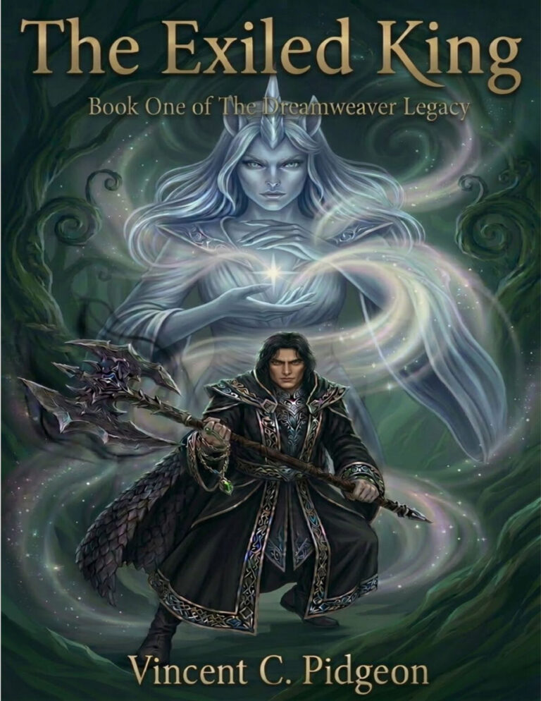 The Exiled King Dreamweaver Legacy 1 Vincent C Pidgeon Kitap Kapağı