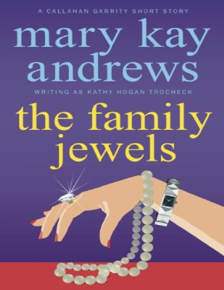 The Family Jewels Callahan Garrity Short Mary Kay Andrews Kitap Kapağı