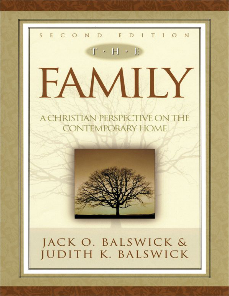 The Family: A Christian Perspective on the Contemporary Home PDF Download
