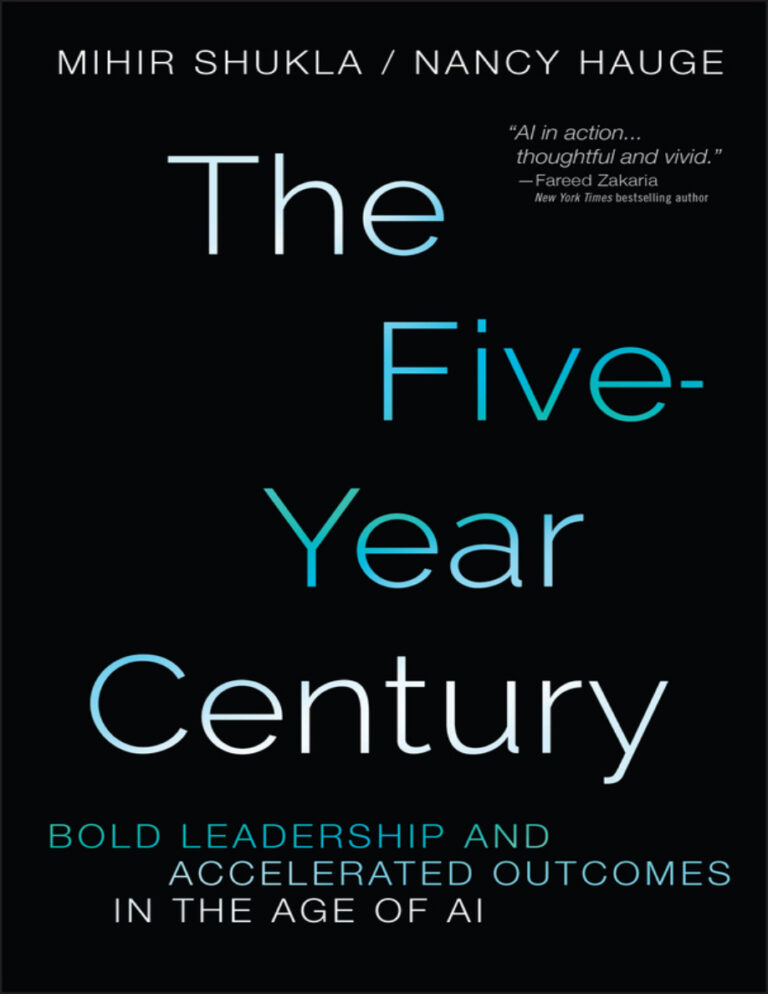 The Five Year Century Mihir Shukla Nancy Hauge Kitap Kapağı