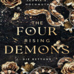 The Four Rising Demons Die Rettung Rising Demons Reihe 3 German Edition Leonie S Hochmuth Kitap Kapağı