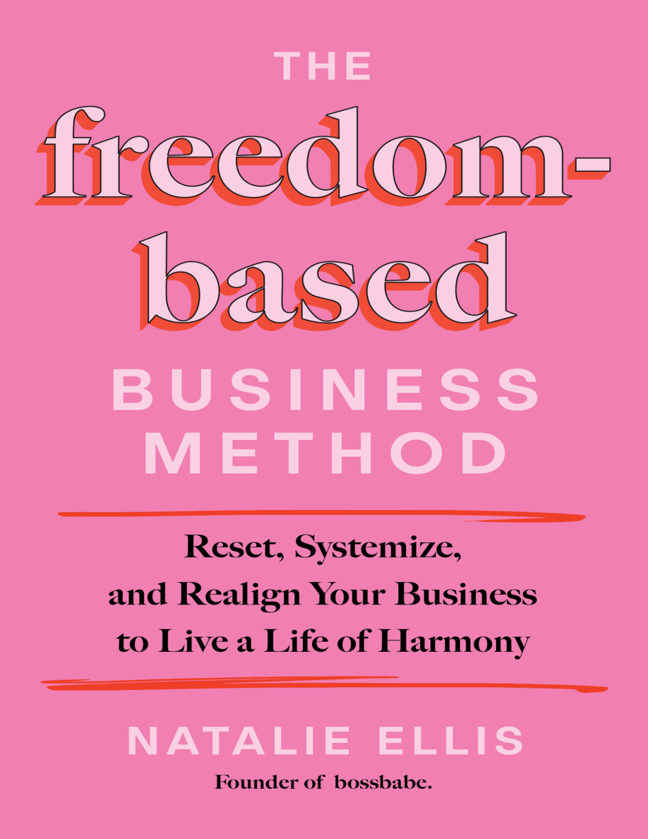 The Freedom Based Business Method Natalie Ellis Kitap Kapağı