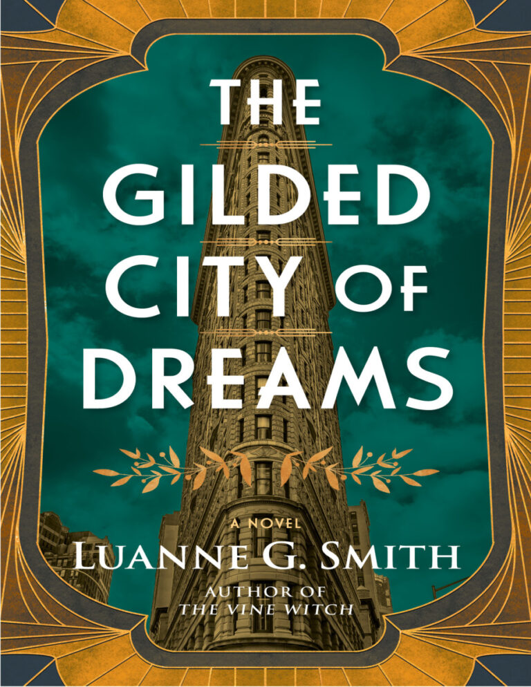 The Gilded City of Dreams Luanne G Smith Kitap Kapağı