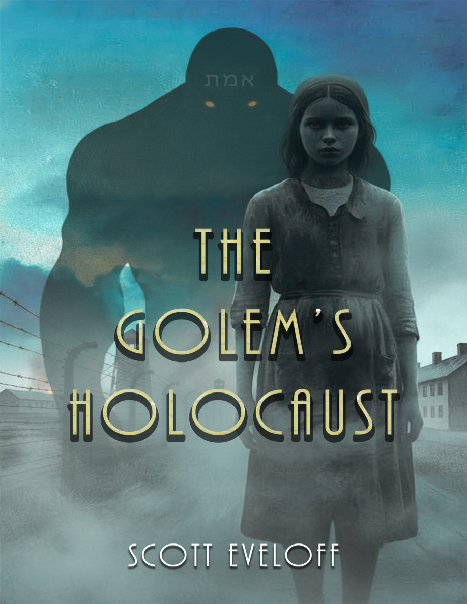 The Golems Holocaust Scott Eveloff Kitap Kapağı