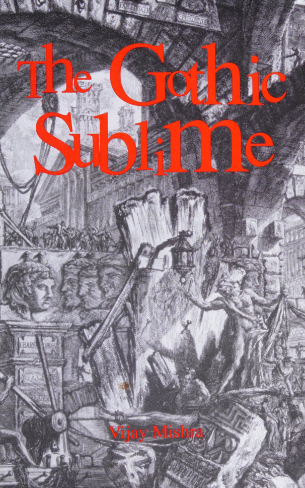 The Gothic Sublime Vijay Mishra Kitap Kapağı