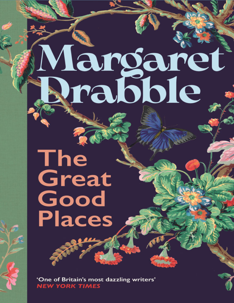 The Great Good Places Margaret Drabble Kitap Kapağı