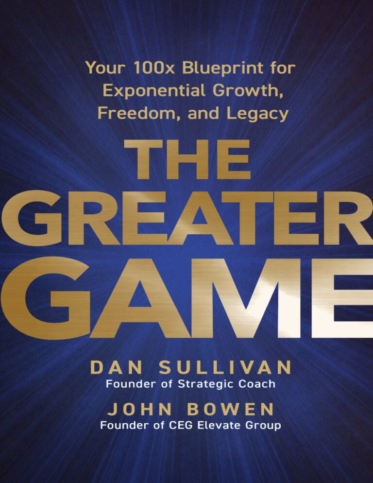 The Greater Game Dan Sullivan Kitap Kapağı