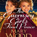 The Guernsey girls find peace Mary Wood Kitap Kapağı