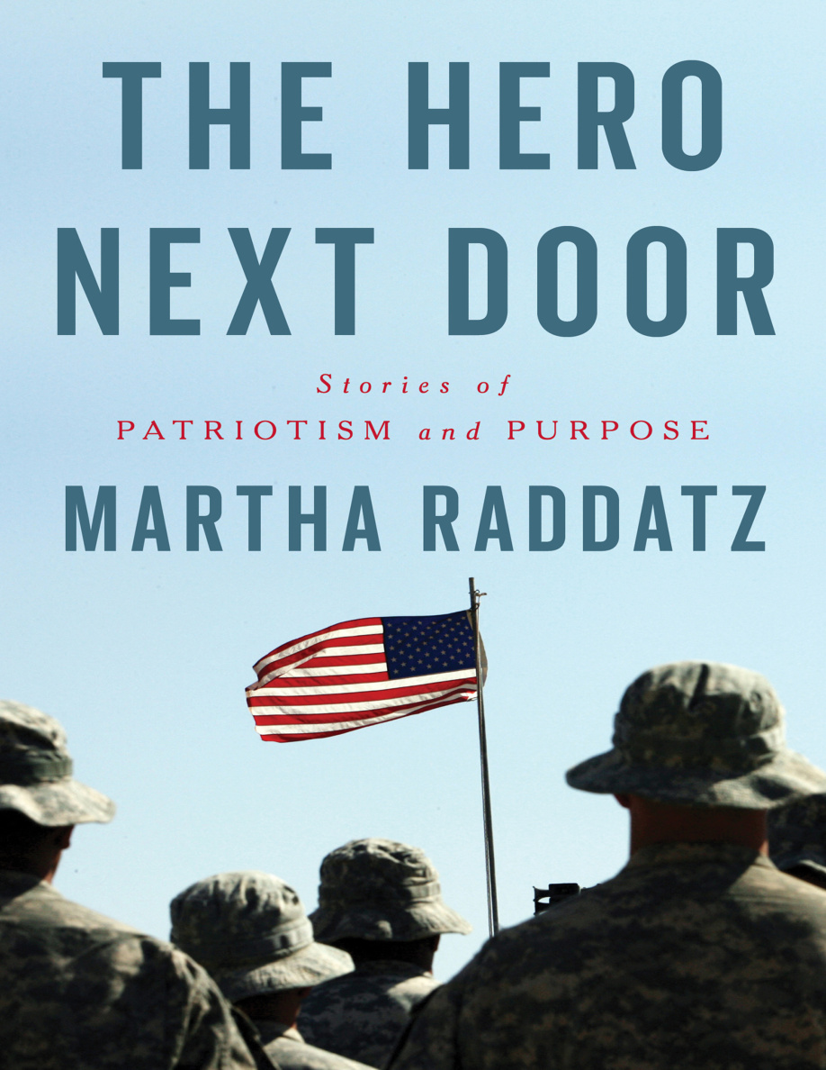 The Hero Next Door Martha Raddatz Kitap Kapağı