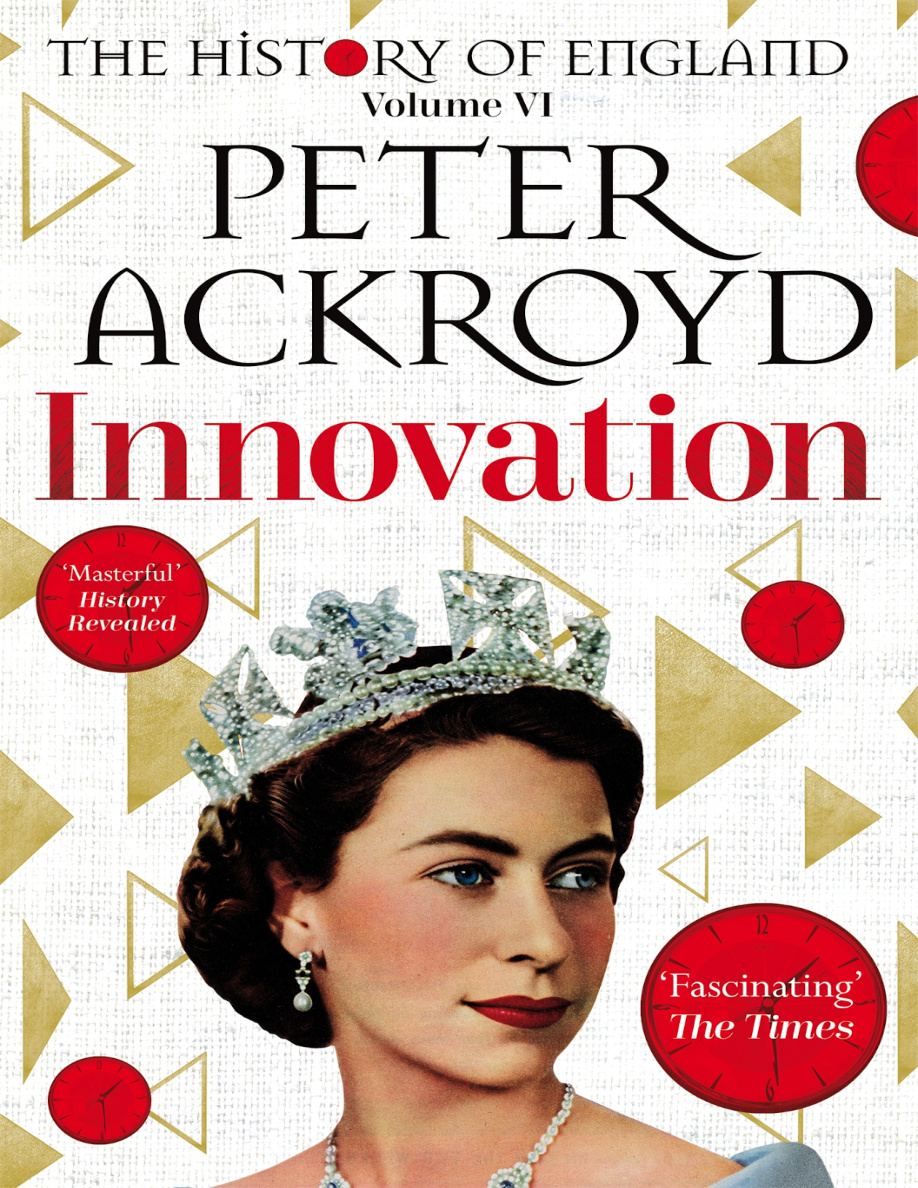 The History of England Volume VI Innovation Peter Ackroyd Kitap Kapağı