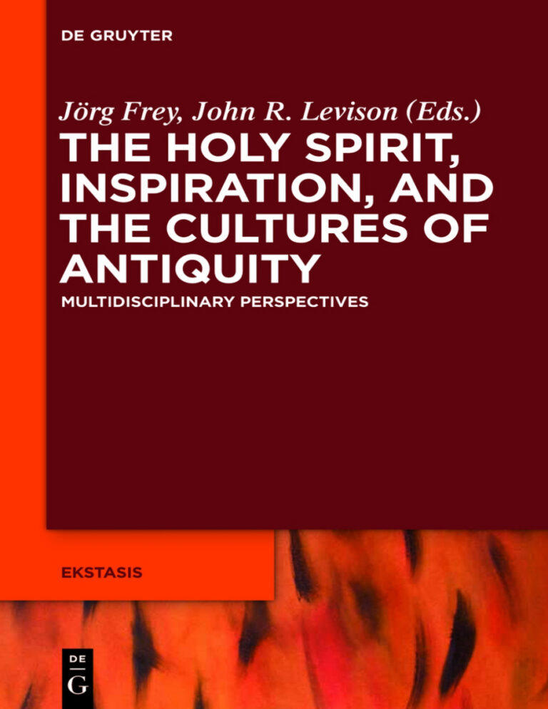 The Holy Spirit Inspiration and the Cultures of Antiquity German Edition Jorg Frey Kitap Kapağı