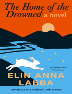The Home of the Drowned Elin Anna Labba Kitap Kapağı