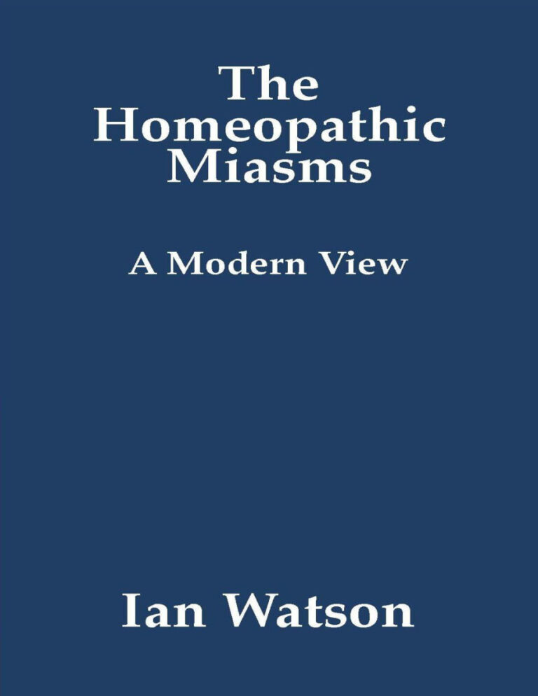 The Homeopathic Miasms A Modern View Ian Watson Kitap Kapağı