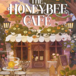 The Honeybee Cafe Kay Michaels Kitap Kapağı