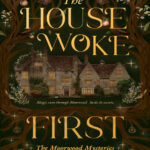 The House Woke First Jane Brennan Kitap Kapağı