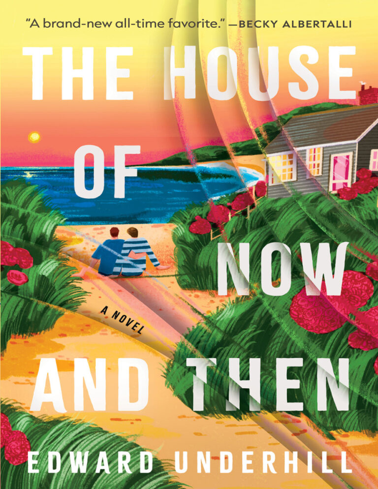 The House of Now and Then Edward Underhill Kitap Kapağı