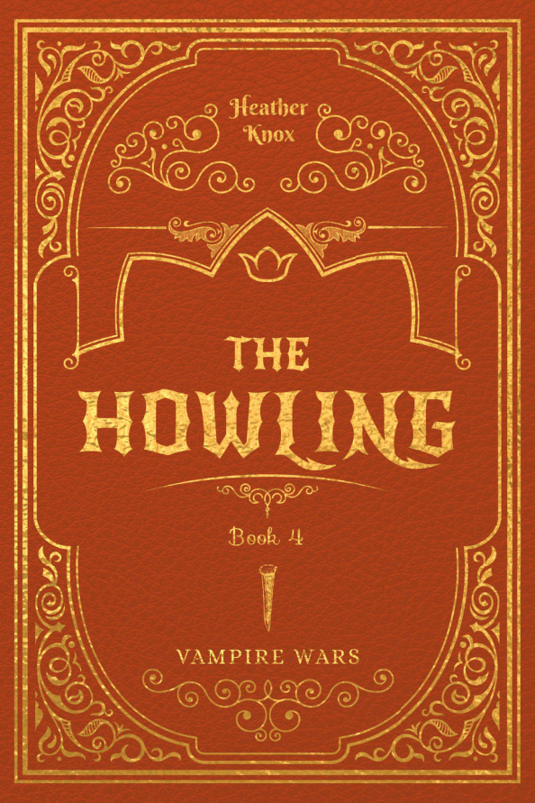 The Howling Vampire Wars 4 Heather Knox Kitap Kapağı