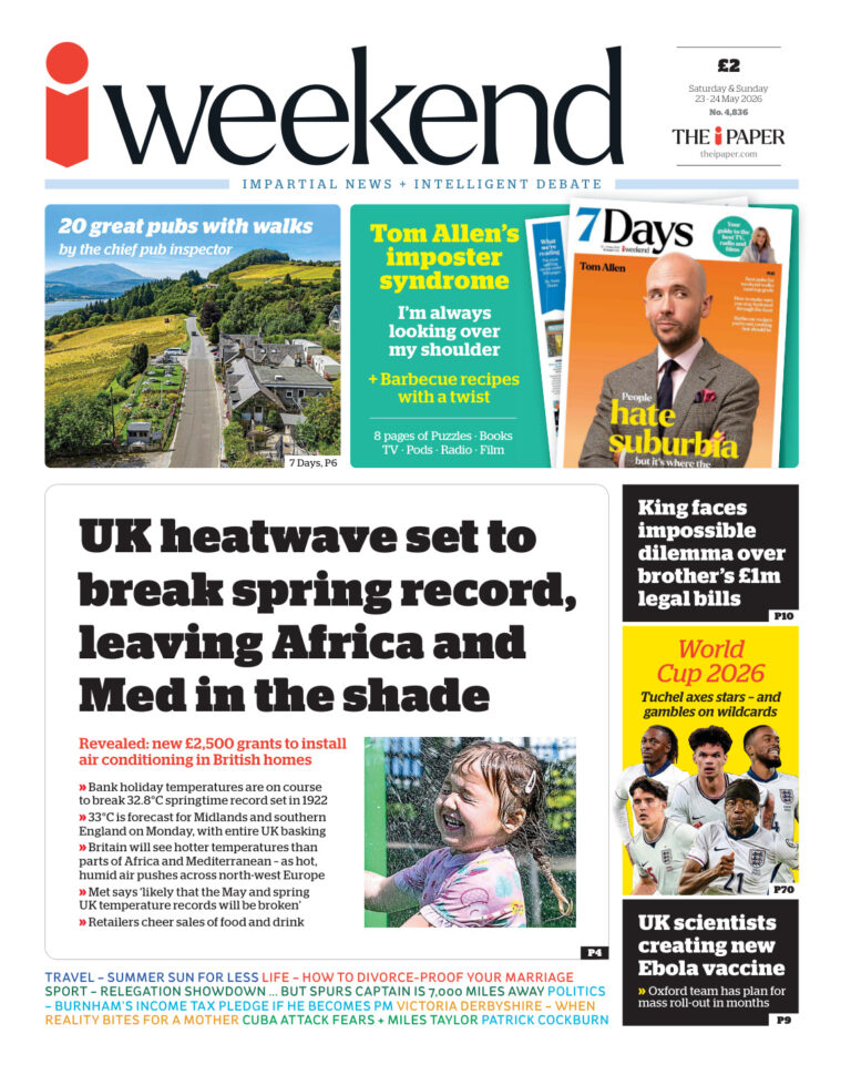 The I Newspaper Weekend 2324 May 2026 The I Newspaper Weekend Kitap Kapağı