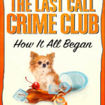 The Last Call Crime Club How it All Began KC Walker Kitap Kapağı