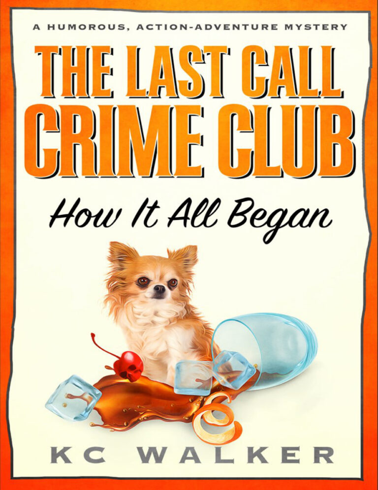 The Last Call Crime Club How it All Began KC Walker Kitap Kapağı