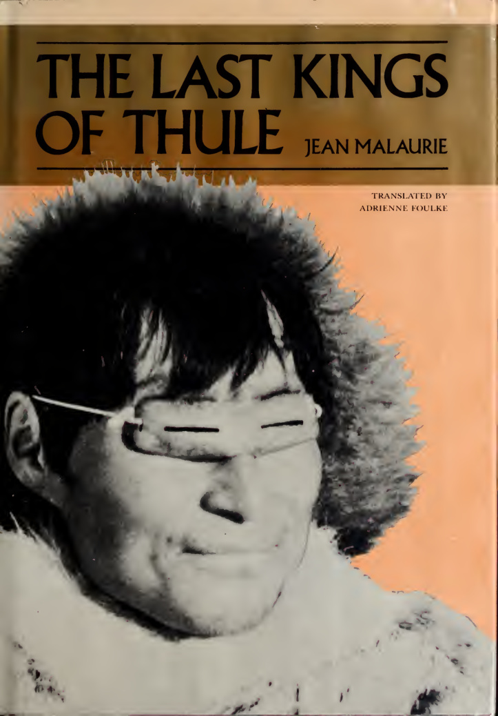 The Last Kings of Thule Jean Malaurie Kitap Kapağı