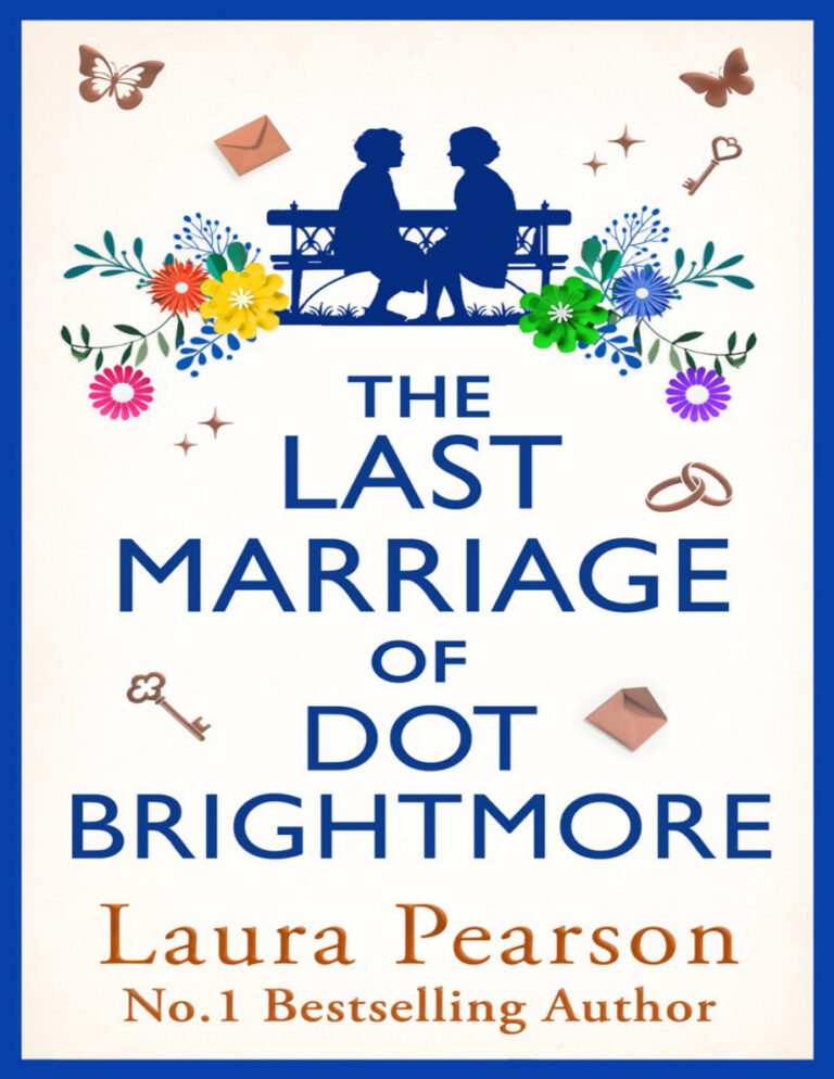 The Last Marriage of Dot Brightmore Laura Pearson Kitap Kapağı