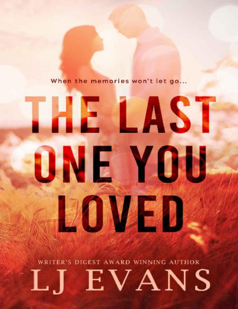 The Last one you loved LJ Evans Kitap Kapağı