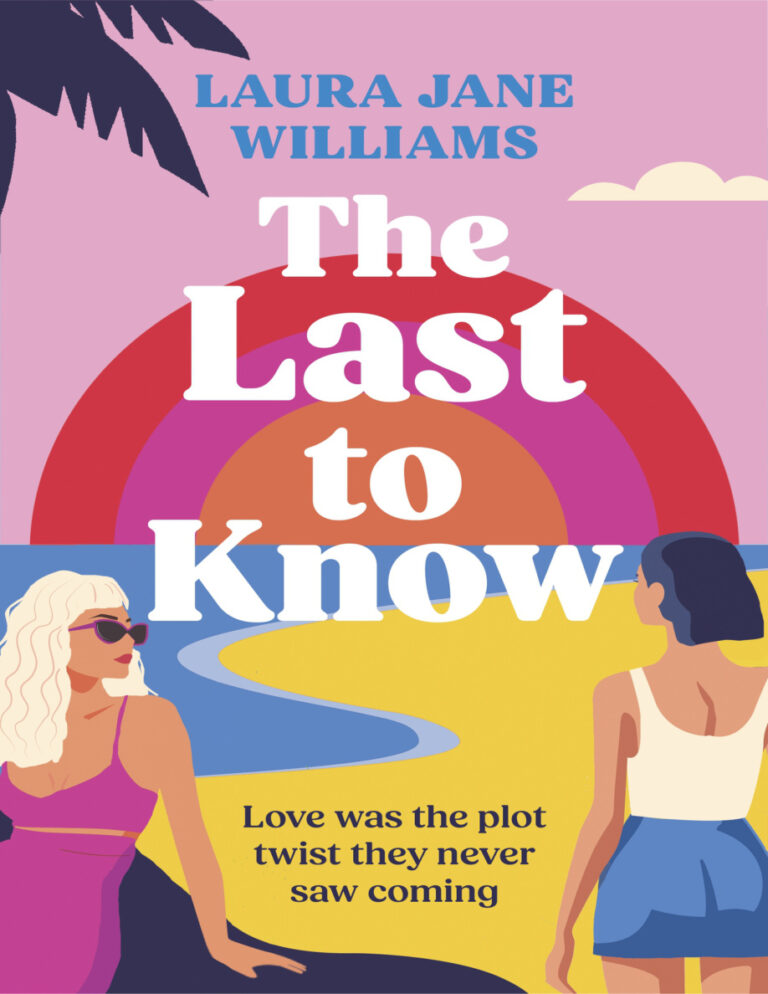 The Last to Know Laura Jane Williams Kitap Kapağı