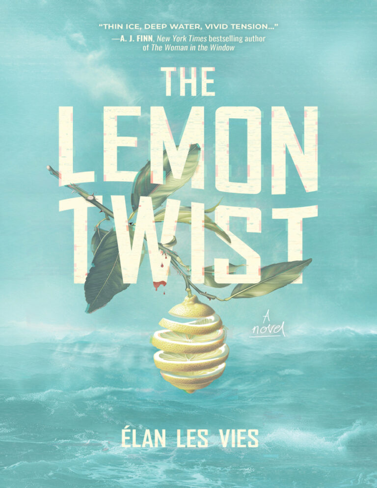 The Lemon Twist Elan Les Vies Kitap Kapağı