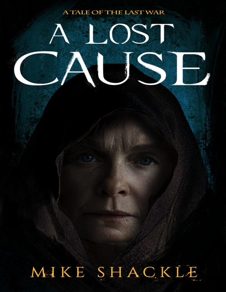 The Lost Cause Mike Shackle Kitap Kapağı