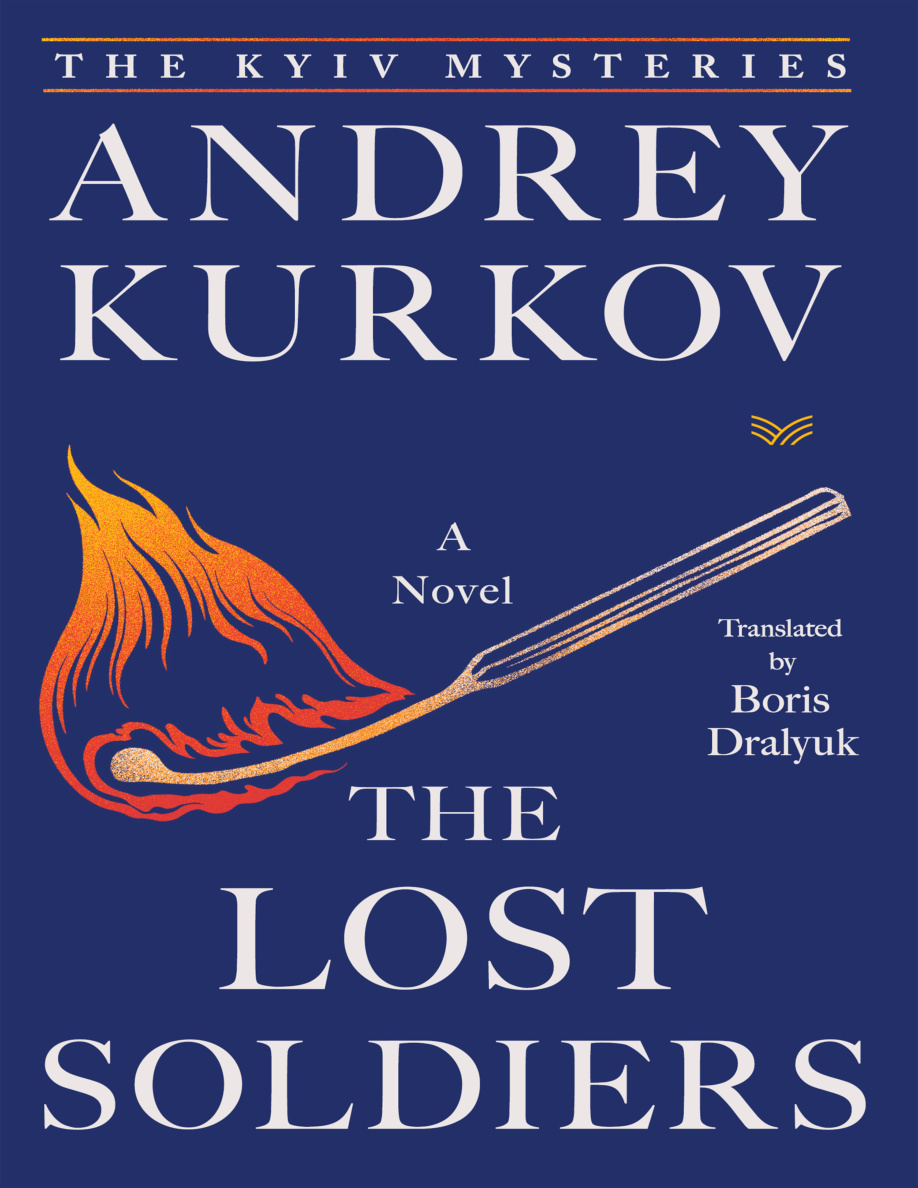 The Lost Soldiers Andrey Kurkov Kitap Kapağı