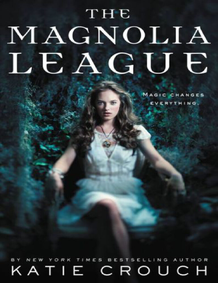 The Magnolia League 1 Katie Crouch Kitap Kapağı