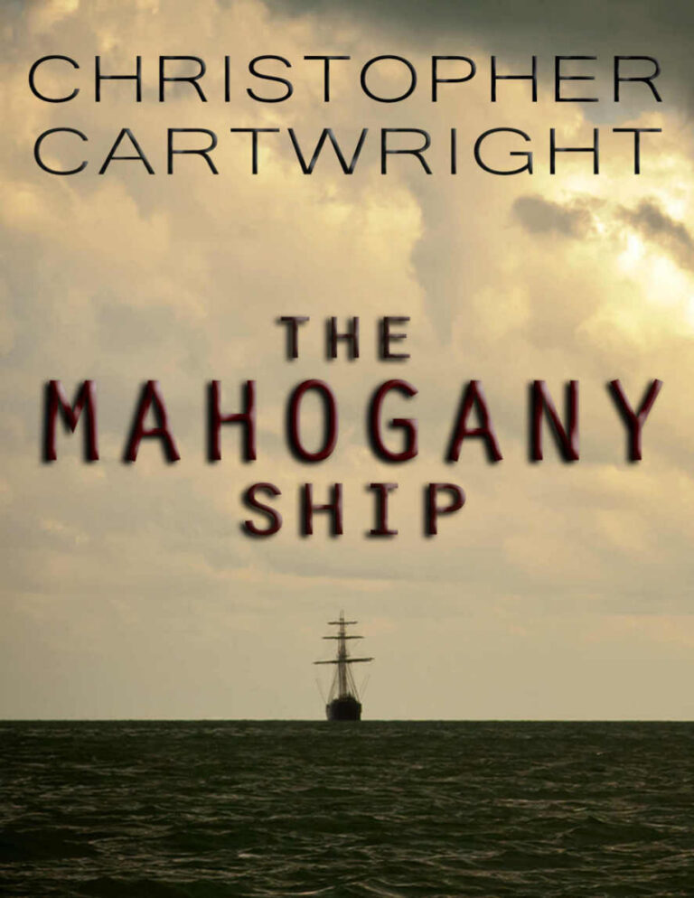 The Mahogany Ship Christopher Cartwright Kitap Kapağı