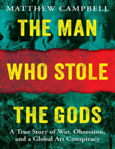 The Man Who Stole the Gods Matthew Campbell Kitap Kapağı