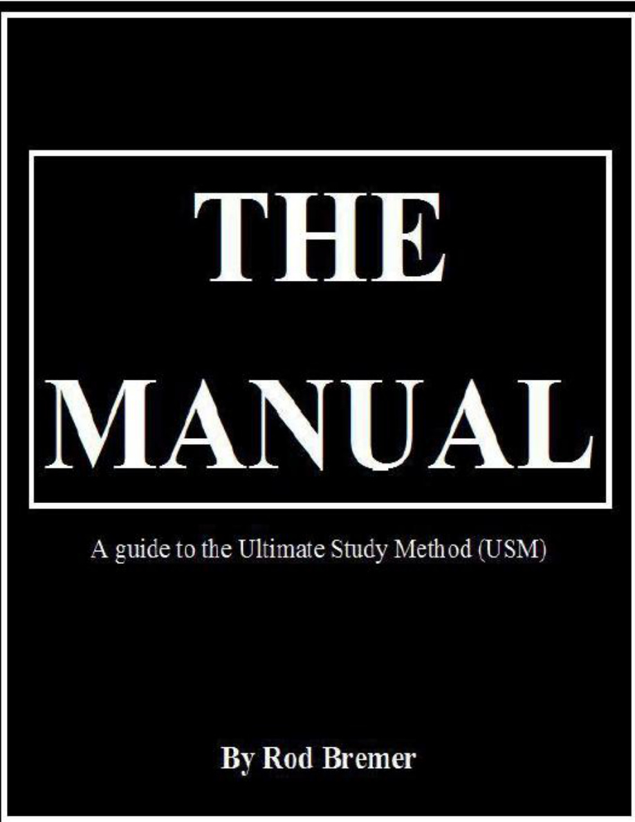 The Manual A Guide to the Ultimate Study Method Rod Bremer Kitap Kapağı