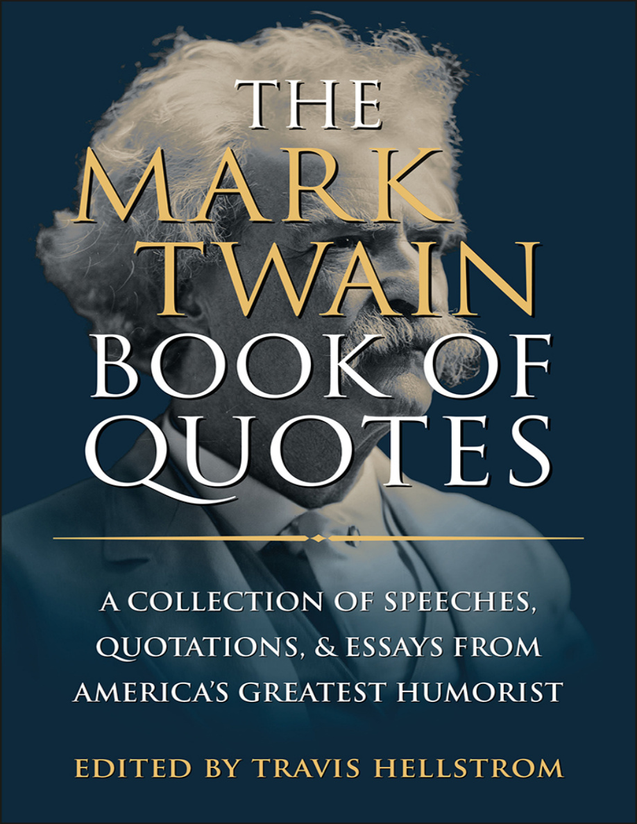 The Mark Twain Book of Quotes Travis Hellstrom Kitap Kapağı