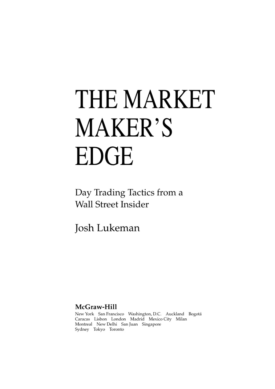 The Market Makers Edge Day Trading Tactics From A Wall Street Insider Josh Lukeman Kitap Kapağı