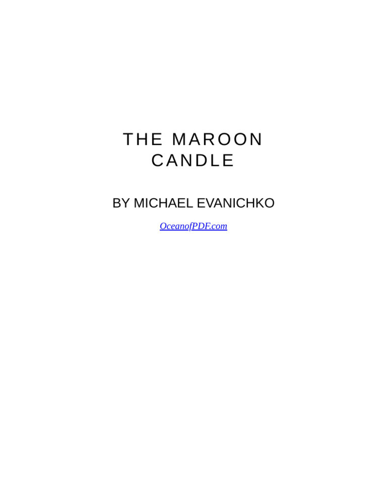 The Maroon Candle Michael Evanichko Kitap Kapağı