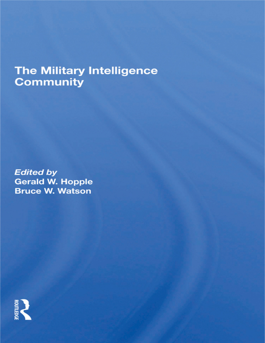 The Military Intelligence Community Gerald W Hopple Kitap Kapağı