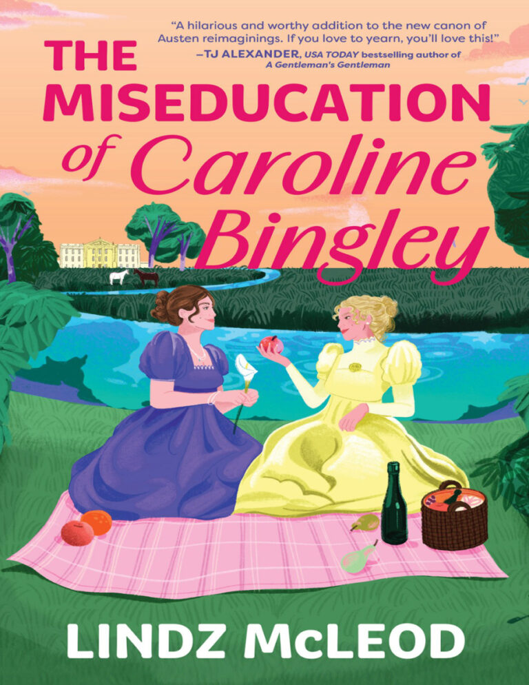 The Miseducation of Caroline Bingley Lindz McLeod Kitap Kapağı