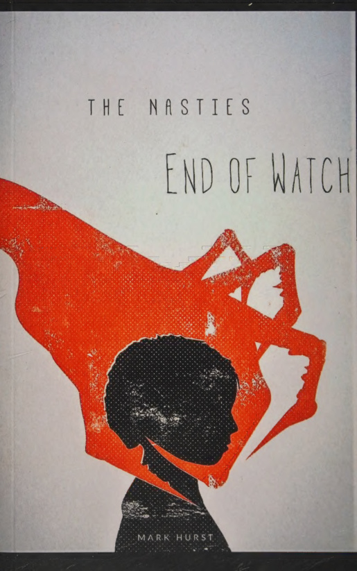 The Nasties End of Watch Mark Hurst Kitap Kapağı