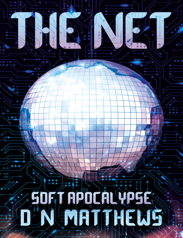 The Net Soft Apocalypse D N Matthews Kitap Kapağı