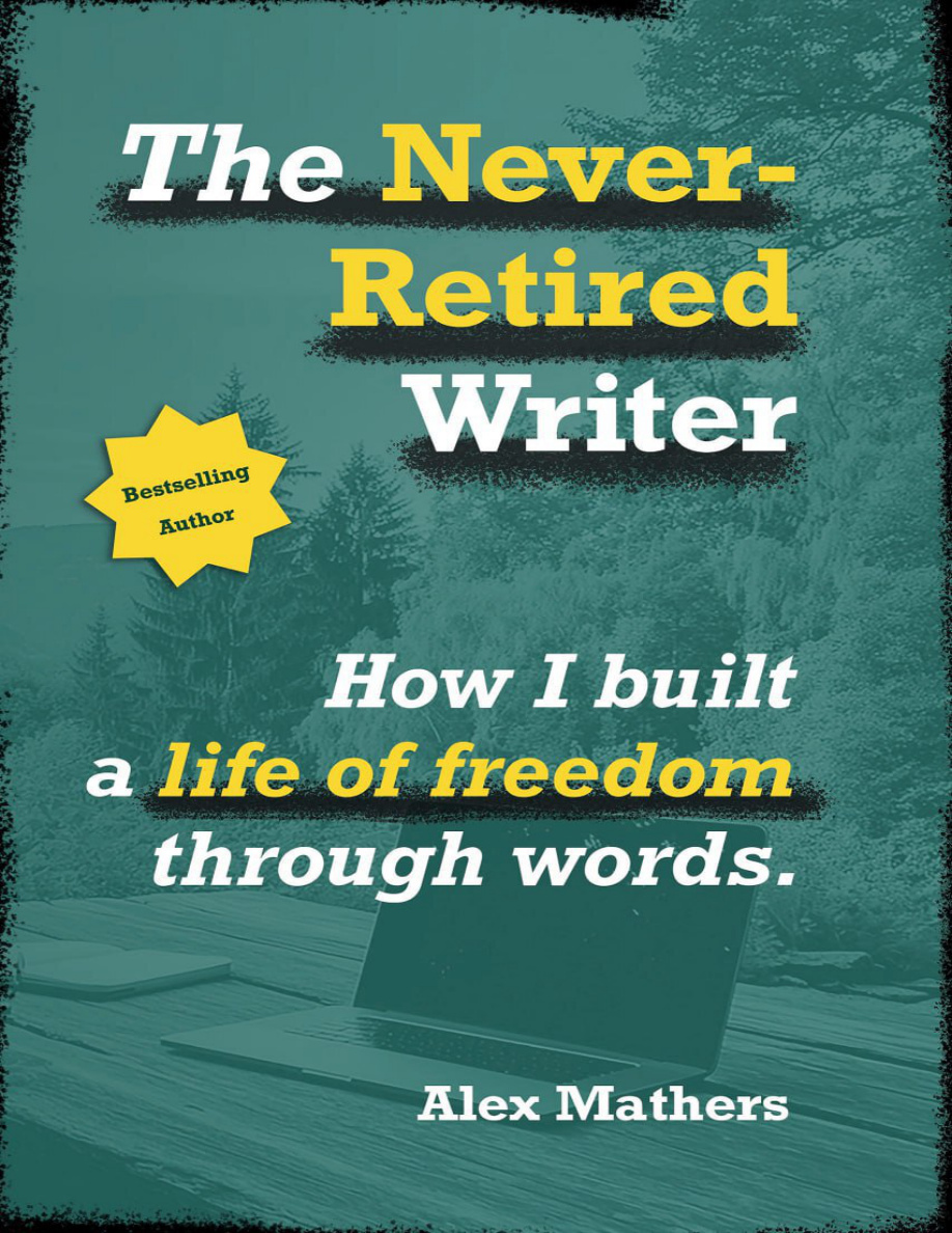 The Never-Retired Writer PDF Download