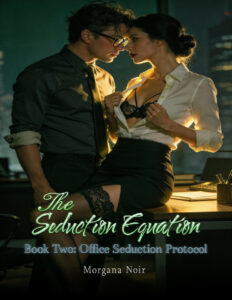 The Office Seduction Protocol Morgana Noir Kitap Kapağı