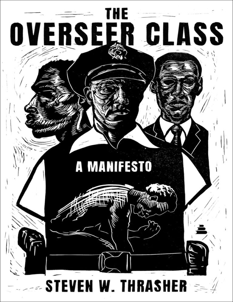 The Overseer Class Steven W Thrasher Kitap Kapağı