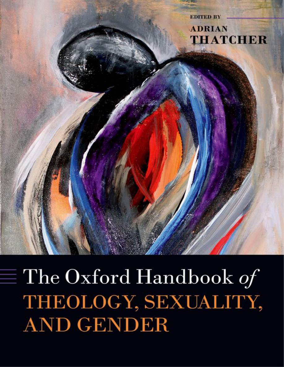 The Oxford Handbook of Theology Sexuality and Gender Adrian Thatcher Kitap Kapağı